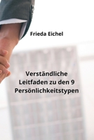 Verständliche Leitfaden zu den 9 Persönlichkeitstypen (German Edition) B0CMR2QVVK Book Cover