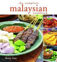 The Complete Malaysian Cookbook 9812617892 Book Cover