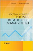 Statistical Methods in Customer Relationship Management 1119993202 Book Cover