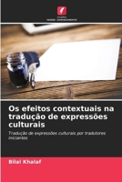 Os efeitos contextuais na tradução de expressões culturais (Portuguese Edition) 6208858046 Book Cover