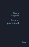 L'homme qui avait soif 223407486X Book Cover