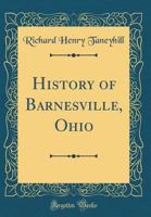 History of Barnesville, Ohio 1015832741 Book Cover