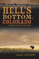 Hell's Bottom, Colorado 1571310363 Book Cover