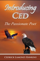 Introducing Cedrick: The Passionate Poet 1735707546 Book Cover