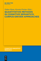 Quantitative Methods in Cognitive Semantics: Corpus-Driven Approaches 3110226413 Book Cover