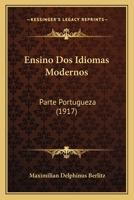 Ensino DOS Idiomas Modernos: Parte Portugueza 0469266570 Book Cover