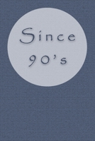 Since 90's 1658756193 Book Cover