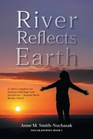 River Reflects Earth 1038377579 Book Cover
