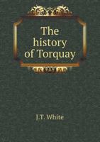 The history of Torquay 1145443842 Book Cover