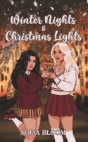 Winter Nights & Christmas Lights: A Sapphic Holiday RomCom B0FZSPJSKS Book Cover