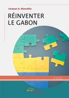 Réinventer le Gabon (French Edition) 2355238162 Book Cover