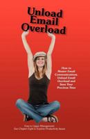 Unload Email Overload 145255224X Book Cover