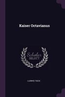 Kaiser Octavianus 1378444140 Book Cover
