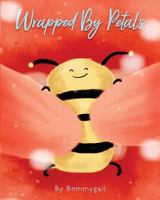 Wrapped By Petals 172049231X Book Cover