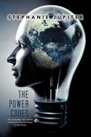 The Power Codes: The Language and Habits of the Most Powerful People on the Planet 1426975740 Book Cover