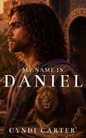 My Name Is Daniel 0983166773 Book Cover