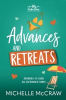Advances and Retreats : A Workplace Age-Gap Romantic Comedy 1961373106 Book Cover