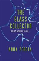 The Glass Collector 0807529486 Book Cover