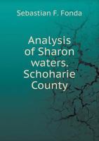 Analysis of Sharon Waters. Schoharie County 5518539584 Book Cover