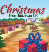 Christmas from both worlds! 1087997224 Book Cover