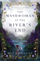 The Washwoman at the River's End (The Curse of the Fates)