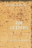 THE LETTERS: Crystal Sea Publications (BOOK by BOOK) 1695177649 Book Cover