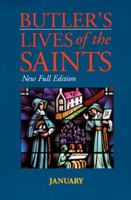 Butler's Lives of the Saints: January (New Full Edition) 0814623778 Book Cover