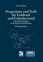 Programme Und Tools Fur Erddruck Und Erdwiderstand Mit Gekrummten Und Ebenen Gleitflachen: 6 Programme 3528088982 Book Cover