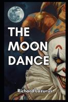 The Moon Dance: A Novelette B0G2L6T1SR Book Cover