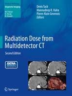 Radiation Dose from Multidetector CT (Medical Radiology / Diagnostic Imaging) 364224534X Book Cover
