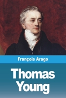 Thomas Young 3988815594 Book Cover