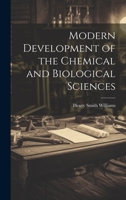 Modern Development of the Chemical and Biological Sciences 1022100300 Book Cover