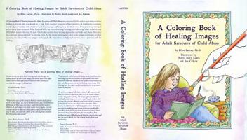 A Coloring Book of Healing Images for Adult Survivors of Child Abuse 0986234044 Book Cover