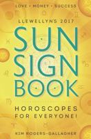 Llewellyn's 2017 Sun Sign Book: Horoscopes for Everyone! 073873764X Book Cover