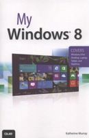 My Windows 8 0789749483 Book Cover