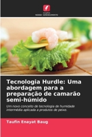 Tecnologia Hurdle: Uma abordagem para a preparação de camarão semi-húmido (Portuguese Edition) 6209822754 Book Cover