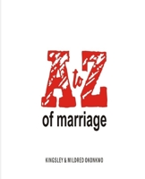 A to Z of Marriage 1726010783 Book Cover