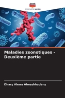 Maladies zoonotiques - Deuxième partie 6205710498 Book Cover