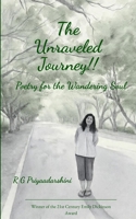 The Unraveled journey!! Poetry for the Wandering Soul 9376427416 Book Cover