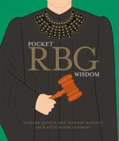 Pocket RBG Wisdom: Supreme Quotes and Inspired Musings from Ruth Bader Ginsburg 1784882879 Book Cover