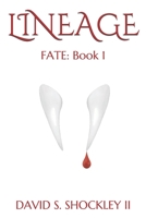 Lineage: FATE: Book 1 150328915X Book Cover