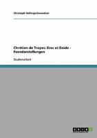 Chr?tien de Troyes: Erec et Enide - Feendarstellungen 3638673367 Book Cover