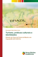 Turismo, pr�ticas culturais e identidades 6202040882 Book Cover