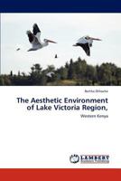 The Aesthetic Environment of Lake Victoria Region, 384653059X Book Cover