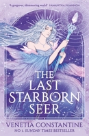 Last Starborn Seer : The INSTANT Sunday Times Bestselling Romantic Fantasy Debut for 2026, Perfect for Fans of Love Triangles, Epic Quests and Intricate World-Building 1035914425 Book Cover