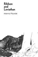 Ribbon and Leviathan 0692262709 Book Cover