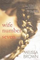 Wife Number Seven 1500416088 Book Cover