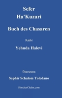 Sefer Ha'Kuzari - Buch des Chasaren (German Edition) 1617046744 Book Cover