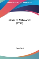 Storia Di Milano V2 (1798) 1165812835 Book Cover