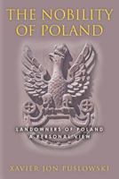 The Nobility of Poland 1456488333 Book Cover